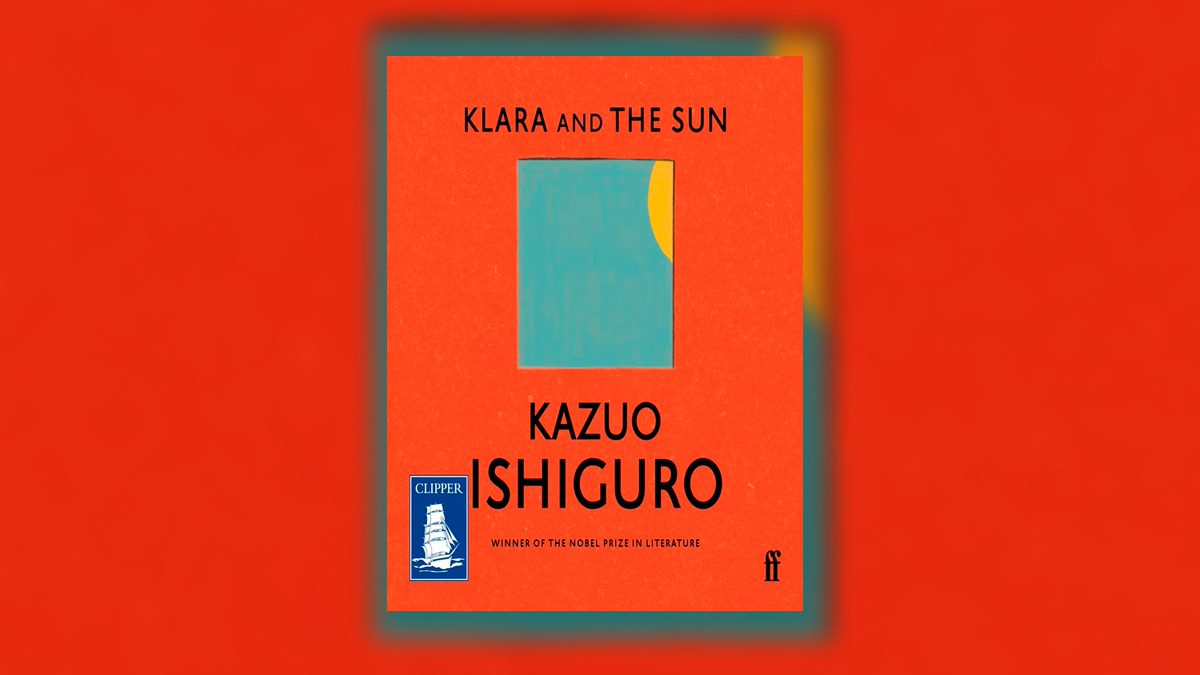 "Klara and the Sun" by Kazuo Ishiguro British Council